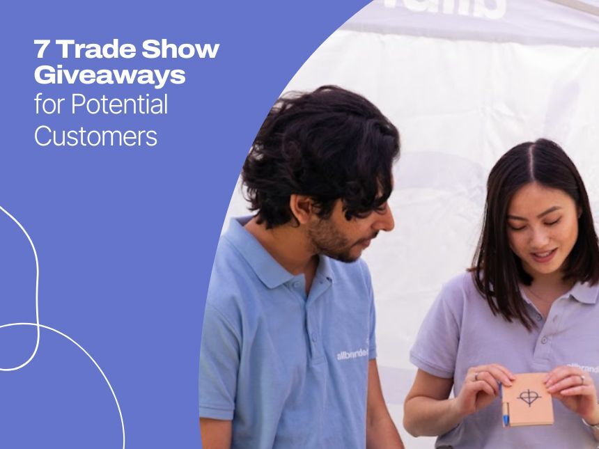 The Best Trade Show Giveaways