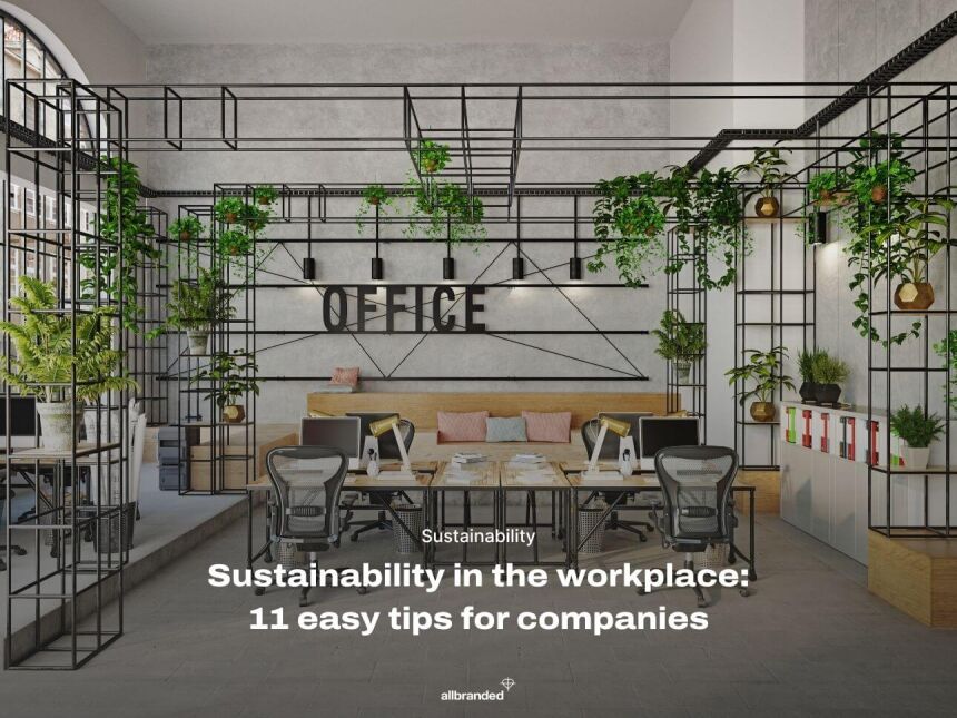 Workplace sustainability